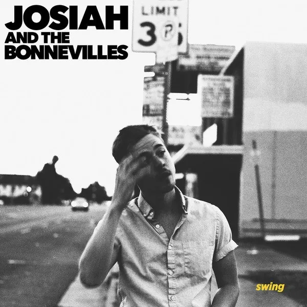 Josiah and the Bonnevilles — Swing